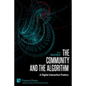 The Community and the Algorithm: A Digital Interactive Poetics - Paperback