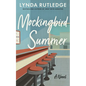 Mockingbird Summer - Hardcover