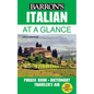 Italian at a Glance: Foreign Language Phrasebook & Dictionary - Paperback