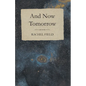 And Now Tomorrow - Paperback
