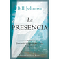 La Presencia: Develando la Agenda del Cielo - Paperback