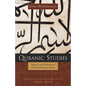 Quranic Studies: Sources and Methods of Scriptural Interpretation - Hardcover