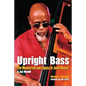 Upright Bass The Musical Life and Legacy of Jamil Nasser: A Jazz Memoir - Paperback