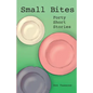 Small Bites: Forty Short Stories - Paperback