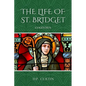 The Life of St. Bridget - Paperback