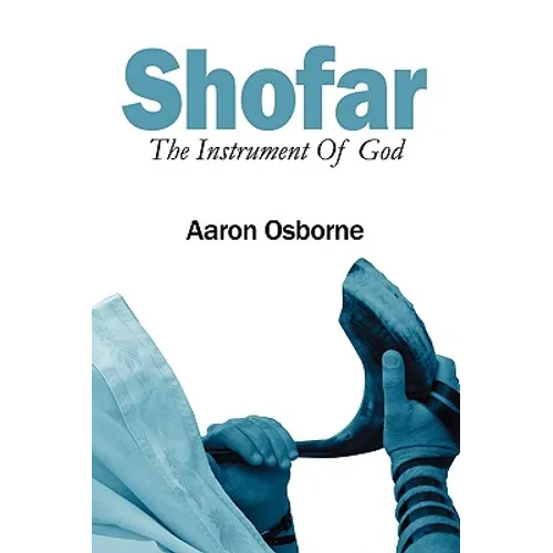 Shofar: The Instrument of God - Paperback