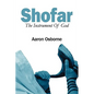 Shofar: The Instrument of God - Paperback