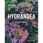 The Hydrangea: A Reappraisal - Hardcover