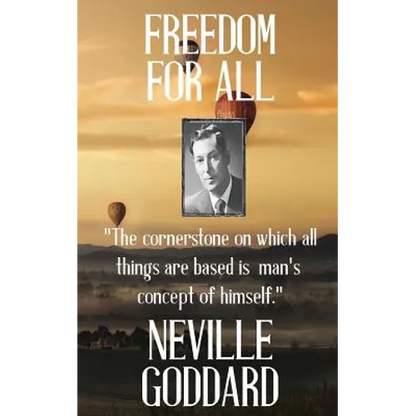 Neville Goddard: Freedom for All - Paperback