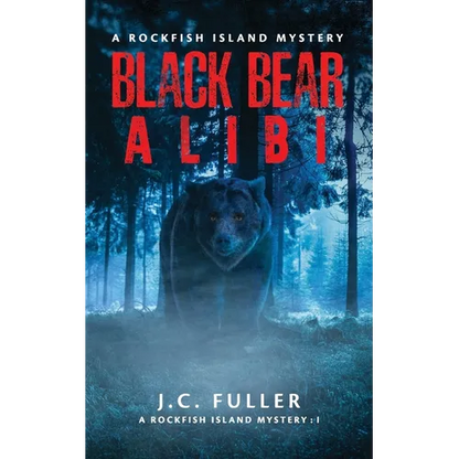 Black Bear Alibi- A Rockfish Island Mystery - Paperback