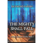 The Mighty Shall Fall: A Hank Anderson Thriller - Paperback