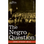 The Negro Question - Paperback