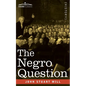 The Negro Question - Paperback
