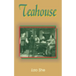Teahouse: A Play in Three Acts - Paperback