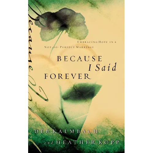 Because I Said Forever - Paperback