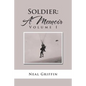 Soldier: A Memoir: Volume I - Paperback