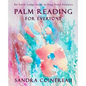Palm Reading for Everyone - An Earth Lodge Guide to Easy Hand Analysis - Paperback