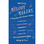 Walt Disney's Melody Makers: A Biography of the Sherman Brothers - Hardcover