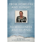 From Homeless and Hungry to Wholeness and Helping - Paperback