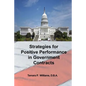 Strategies for Positive Performance in Government Contracts - Paperback