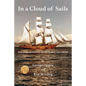 In a Cloud of Sails: Canada's forgotten Lady of the Sea - Paperback