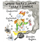 Where There's Smoke, There's Dinner: Confessions of a Cartoonist Cook - Paperback