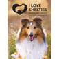 I Love Shelties Annual 2023 - Hardcover
