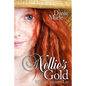 Nellie's Gold: Where Secrets Lie - Paperback
