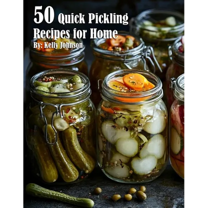 50 Quick Pickling Recipes for Home - Paperback