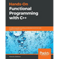 Hands-On Functional Programming with C++ - Paperback