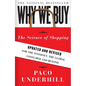Why We Buy: The Science of Shopping--Updated and Revised for the Internet, the Global Consumer, and Beyond - Paperback