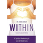 Within: A Spiritual Awakening to Love & Weight Loss - Paperback