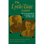 The Lytle-Tate Letters: The Correspondence of Andrew Lytle and Allen Tate - Paperback