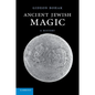 Ancient Jewish Magic: A History - Paperback
