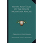 Myths and Tales of the White Mountain Apache - Paperback