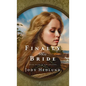 Finally His Bride: A Bride Ships Novel - Hardcover