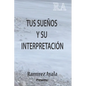 Tus sueños y su interpretación - Paperback