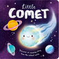 Nature Stories: Little Comet-Discover an Amazing Story from the Natural World: Padded Board Book - Board Book