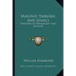 Masonic Emblems and Jewels: Treasures at Freemasons' Hall, London - Paperback