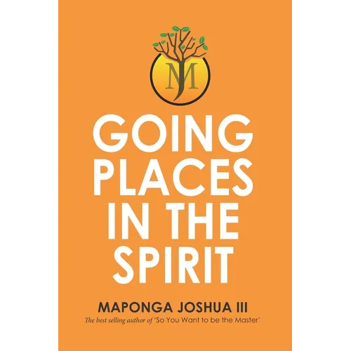 Going Places in the Spirit - Paperback