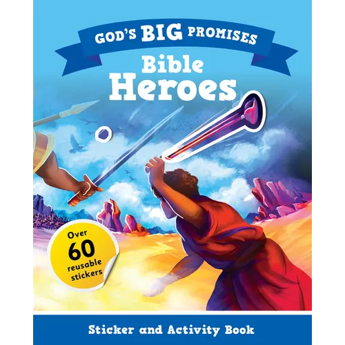 God's Big Promises Bible Heroes Sticker and Activity Book - Paperback