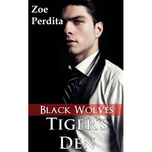 Tiger's Den: Black Wolves (Haven City Series #5): Black Wolves - Paperback