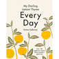 My Darling Lemon Thyme: Every Day - Hardcover
