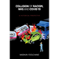 Collision of Racism, NHS and Covid-19: A Historical Perspective - Paperback