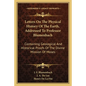 Letters on the Physical History of the Earth, Addressed to Professor Blumenbach: Containing Geological and Historical Proofs of the Divine Mission of - Paperback