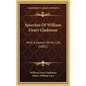 Speeches Of William Ewart Gladstone: With A Sketch Of His Life (1885) - Hardcover