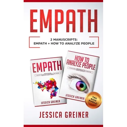 Empath: 2 Manuscripts: Empath And How To Analyze People - Paperback