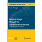 Optimal Design Through the Sub-Relaxation Method: Understanding the Basic Principles - Paperback