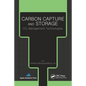 Carbon Capture and Storage: CO2 Management Technologies - Paperback