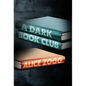 A Dark Book Club - Hardcover